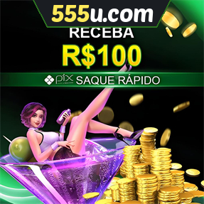 555u.com Ganhe R$ 100,00 Gratis